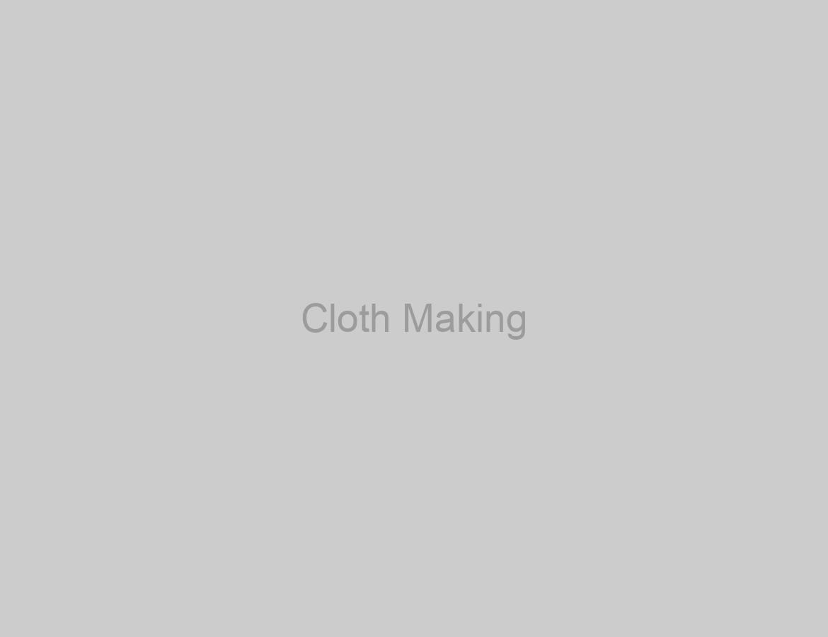 Cloth Making