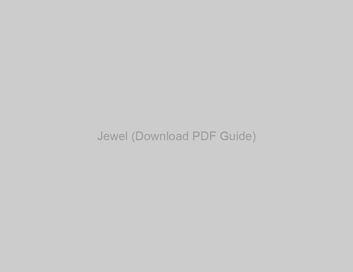Jewel (Download PDF Guide)
