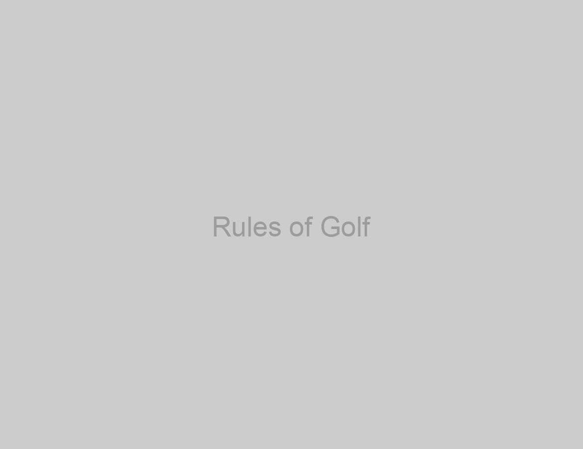 Rules of Golf