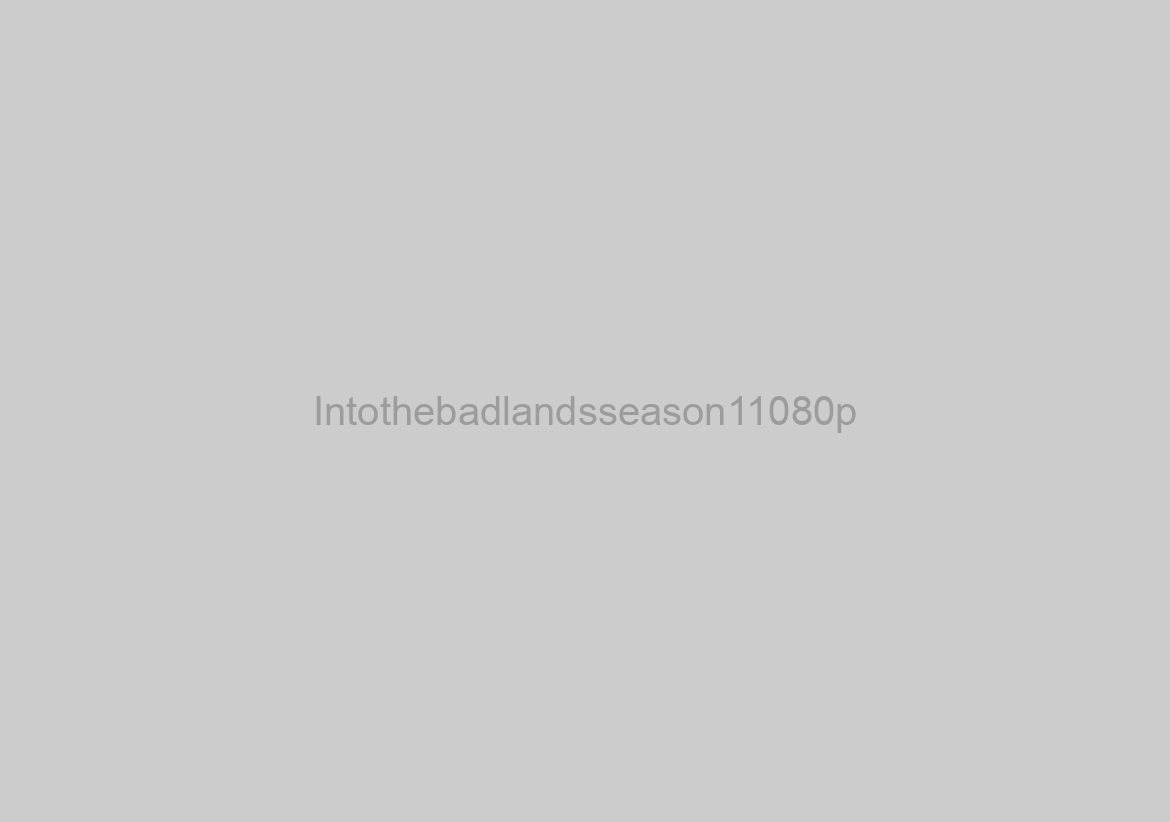 Intothebadlandsseason11080p