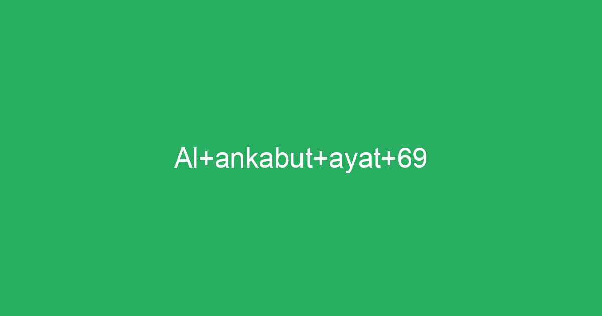 Al Ankabut Ayat 69 Tafsirqcom