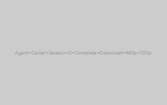 agent carter season 2 full download