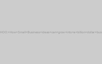 BOOHOO: How Small Business ideas can grow into a billion dollar business