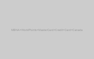 MBNA WorldPoints MasterCard Credit Card Canada