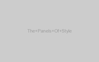 The Panels Of Style