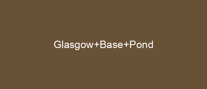 Glasgow Base Pond