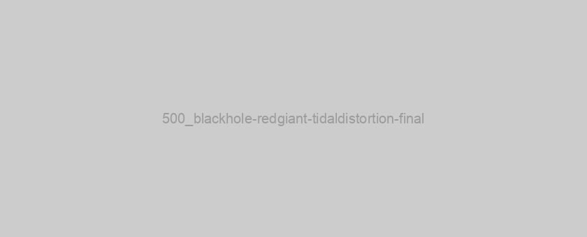 500_blackhole-redgiant-tidaldistortion-final