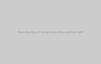 Free DevOps Course from Microsoft on edX