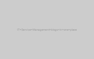 IT Service Management blogs in one place
