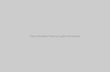 Hans Kolesa Vienna Light Orchestra