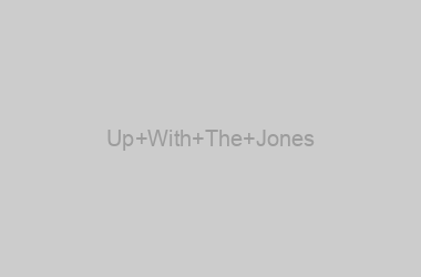 Up With The Jones