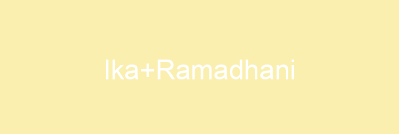 Ika Ramadhani