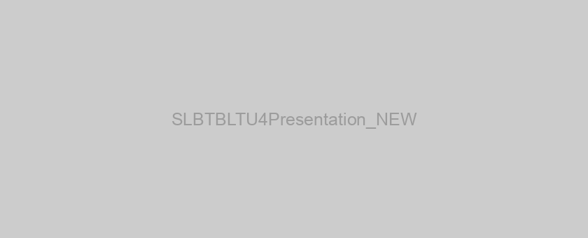 SLBTBLTU4Presentation_NEW